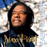 Maxi Priest – Easy To Love